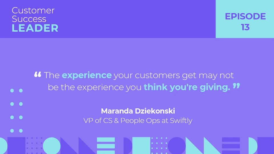Podcast quote from Maranda Dziekonski