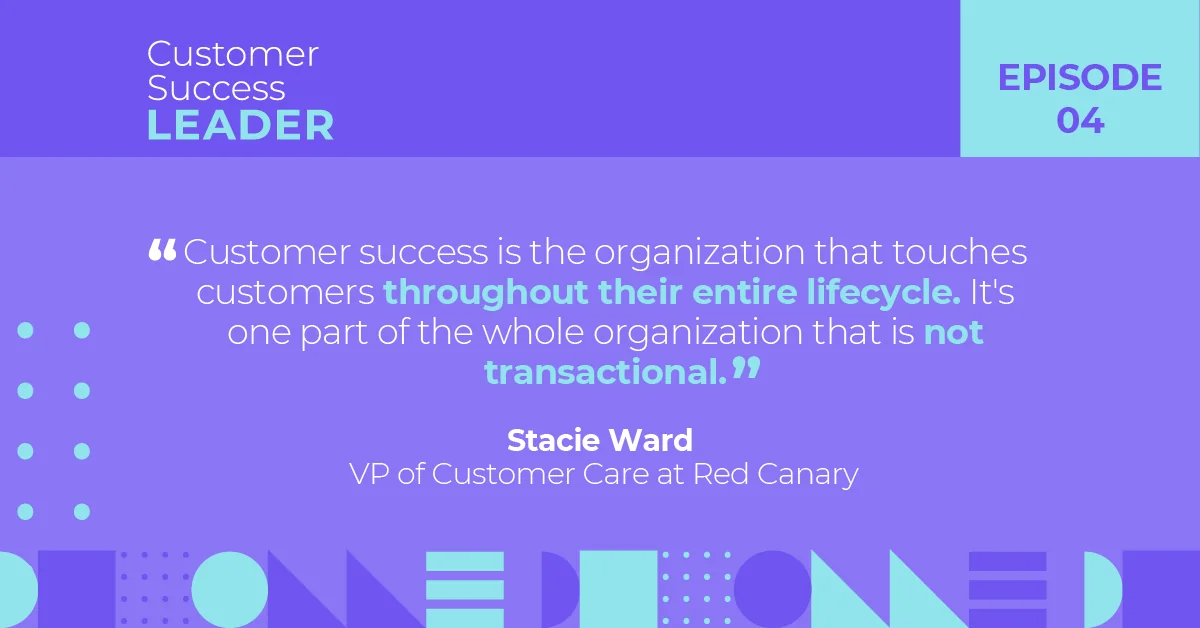 Podcast quote from Stacie Ward