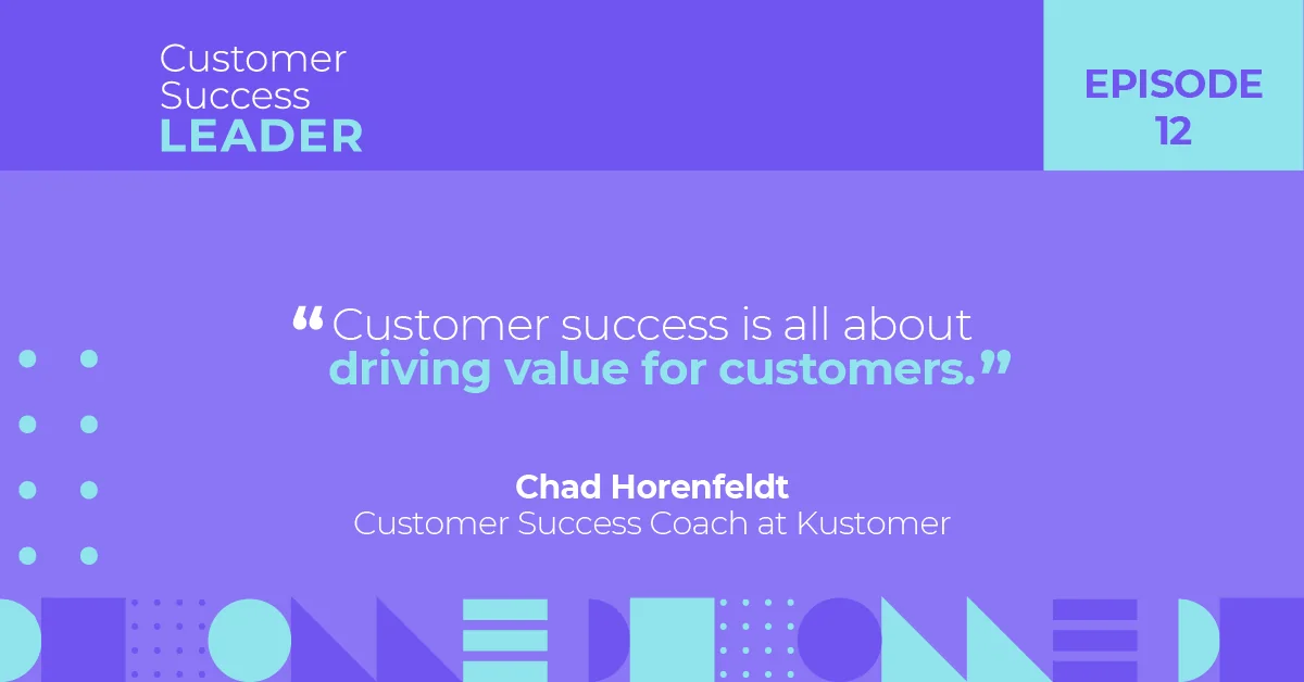 Podcast quote from Chad Horenfeldt